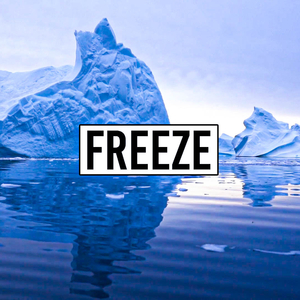 FREEZE