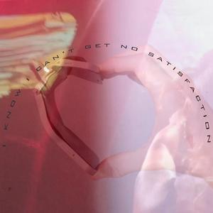 I Know I Can't Get No Satisfaction