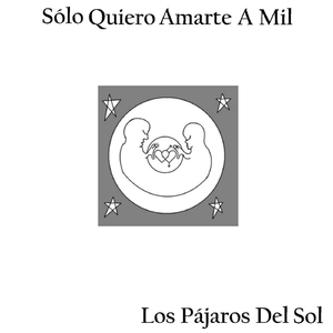 Sólo Quiero Amarte a Mil