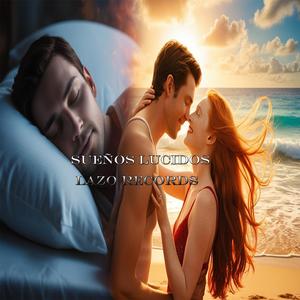 Sueños Lúcidos Lazo Records