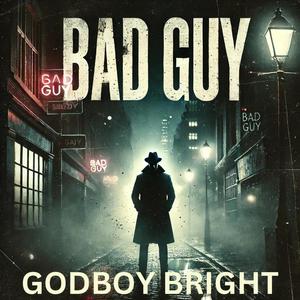 Bad Guy (feat. Blaak american & Jboy26)