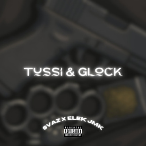 Tussi & Glock