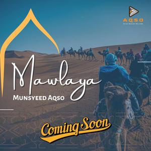 Mawlaya (Musyeed Aqso)
