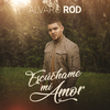 Alvaro Rod - Escúchame Mi Amor ((Remix))