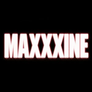 Maxxxine