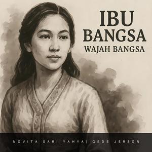 Ibu Bangsa (Wajah Bangsa)