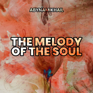 The Melody of the Soul