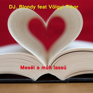 Mesél a múlt (Lassú)