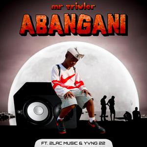 Abangani (feat. YvnG 22, 2lac music & Official_Lowkey)