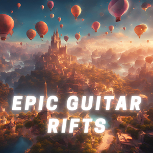 Epic Guitar Rifts