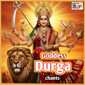GODDESS DURGA CHANTS