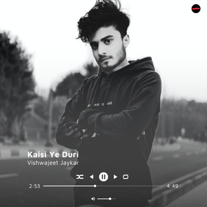 Kaisi Ye Duri