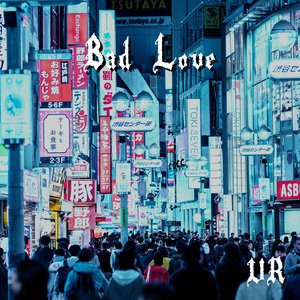 Bad Love (Original mix)