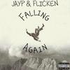 FLICKEN - Falling Again (feat. JAYP)