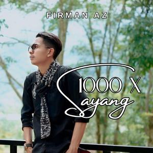 1000 x Sayang