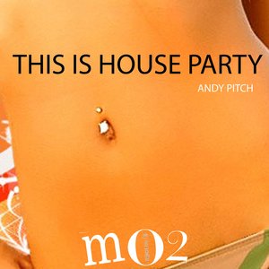 This is House Party (Original mix)