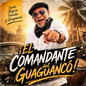 El Comandante del Guaguancó