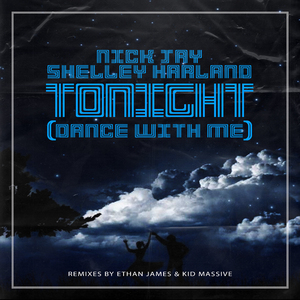 Tonight (Dance with Me) [feat. Shelley Harland] [Kid Massive Radio Edit]