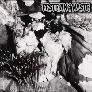 Festering Waste