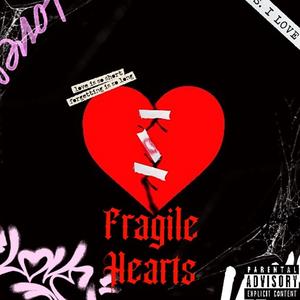Fragile Hearts