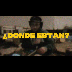 ¿DONDE ESTAN?