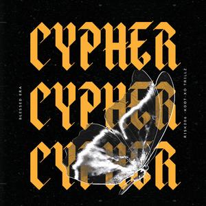CYPH3R (feat. KDOT & XO Trillz)