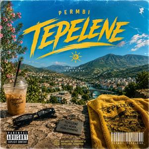 Permbi Tepelene (Summer Edit)