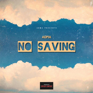 No Saving