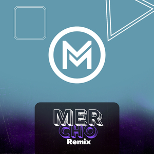 Mercho (Remix)