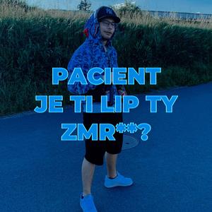 Je ti lip ty zmrxx ?