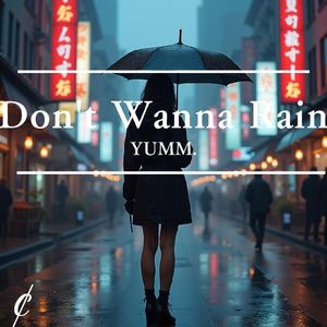 Don't Wanna Rain