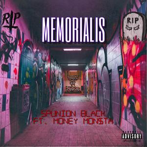 Memorialis (feat. Money Mon$ta)