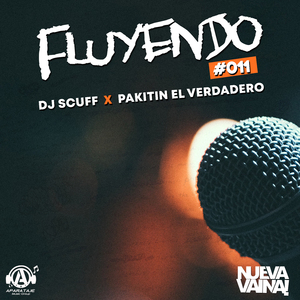 Fluyendo #011