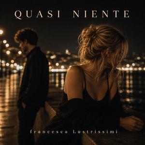 Quasi niente