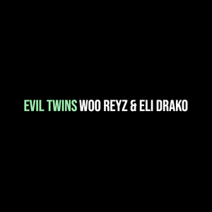 Evil Twins