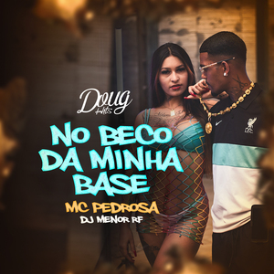 No Beco Da Minha Base