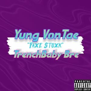 Faxe Stuxk (feat. TrenchBaby Bre)