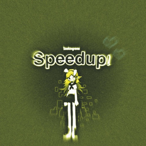 Speedup!
