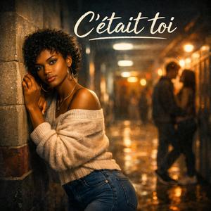 C'était Toi