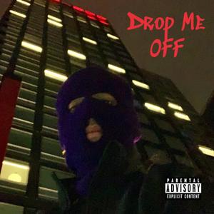Drop Me OFF