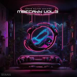 Mbecakk Vol. 3 (Indonesian Bounce)