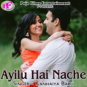 Ayilu Hai Nache
