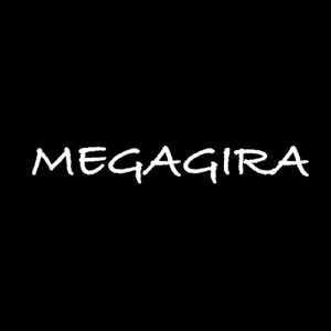 Megagira!