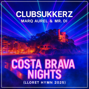 Costa Brava Nights (Marq Aurel Hardstyle Mix)