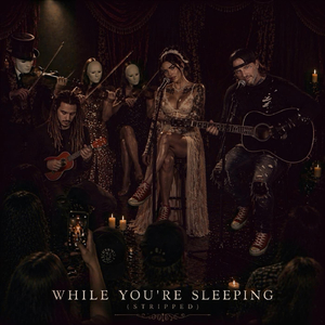 While You're Sleeping (Stripped)