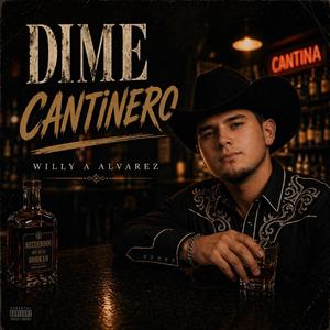 Dime Cantinero