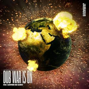 Dub War (feat. MC Globyman aka Globus)