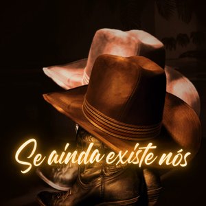 Se ainda existe nós (Se ainda existe nós)