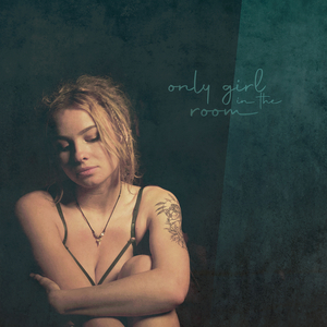 Only Girl in the Room