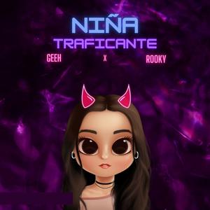 Niña Traficante (feat. Rookie)